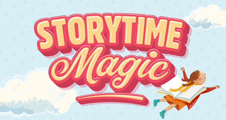 Join us for Storytime Magic!
